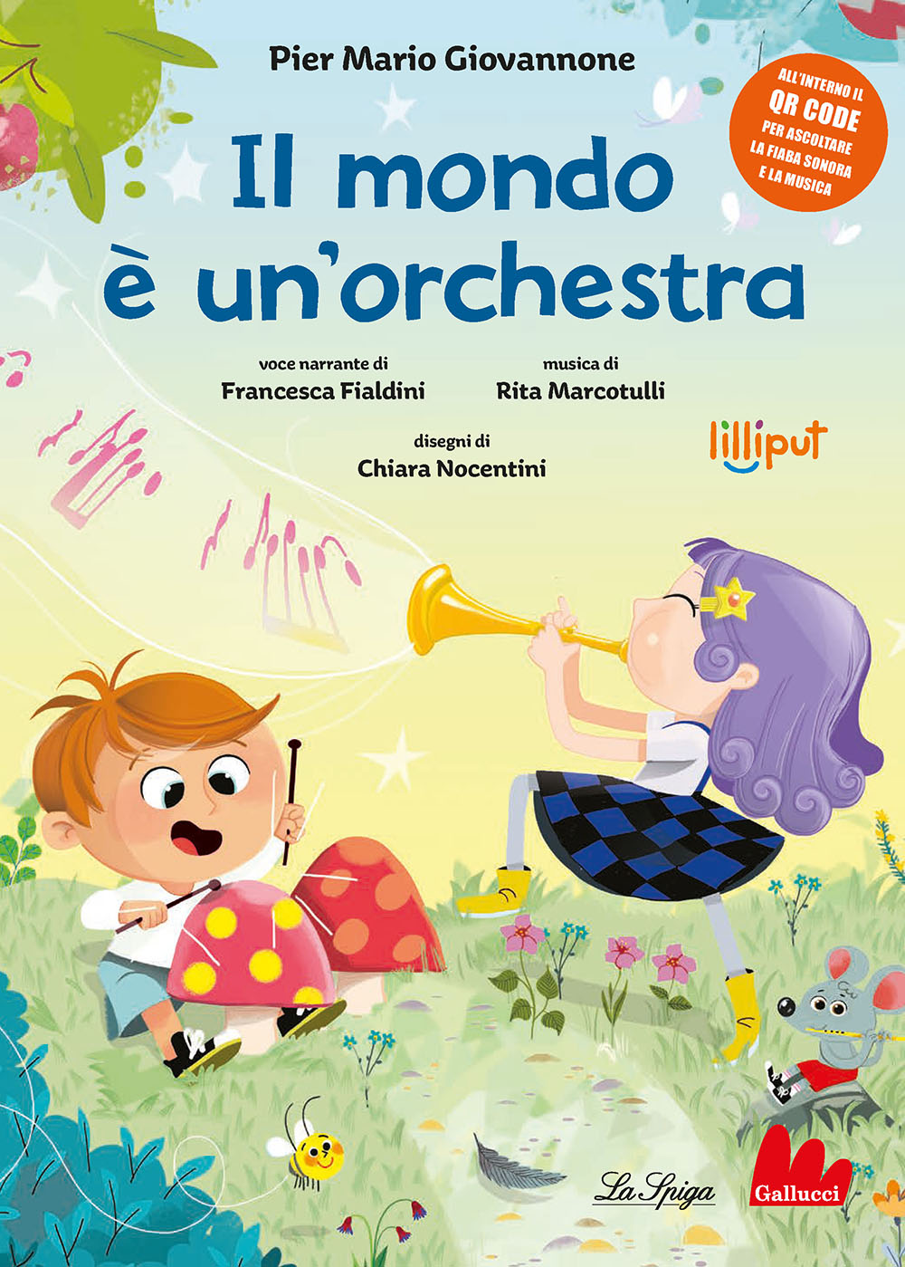 Il mondo è un'orchestra • Gallucci Editore